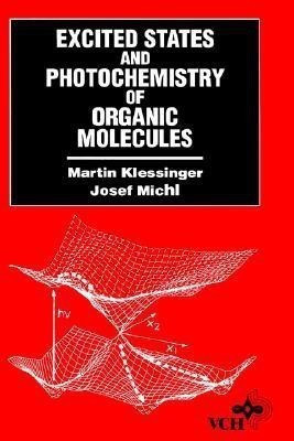 Excited States and Photo-Chemistry of Organic Molecules(English, Hardcover, Klessinger Martin)