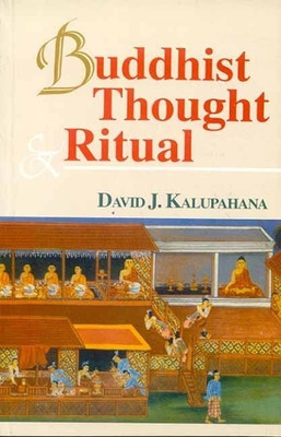 Buddhist Thought and Ritual(English, Paperback, Kalupahana David J.)