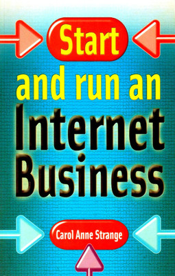 Start and Run an Internet Business(English, Paperback, Strange Carol Anne)