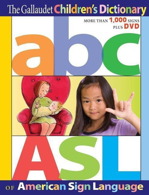 The Gallaudet Children's Dictionary of American Sign Language(English, Hardcover, Press Editors of Gallaudet University)