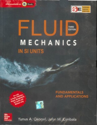 Fluid Mechanics, 3e (Sie)  - Fundamentals and Applications(English, Paperback, Cengel)