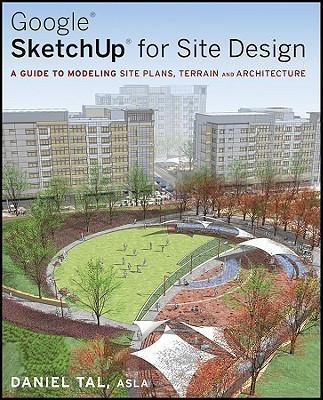 Google SketchUp for Site Design(English, Paperback, Tal Daniel)