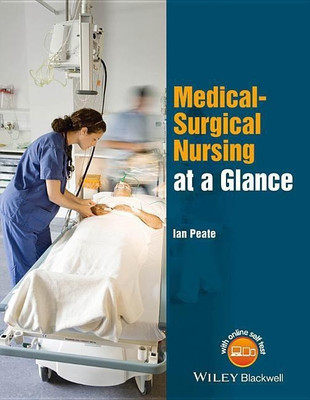 Medical-Surgical Nursing at a Glance(English, Paperback, Peate Ian)
