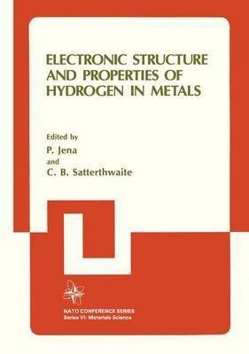 Electronic Structure and Properties of Hydrogen in Metals(English, Hardcover, unknown)