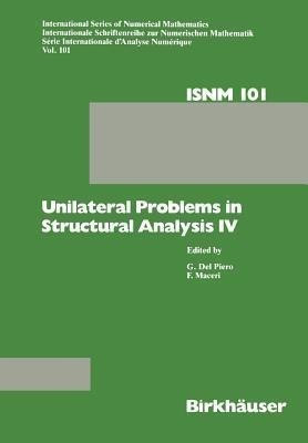 Unilateral Problems in Structural Analysis IV(English, Paperback, Maceri Franco)