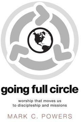 Going Full Circle(English, Paperback, Powers Mark)