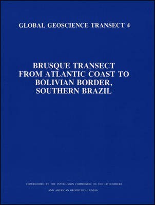 Brusque Transect from Atlantic Coast to Bolivian Border, Southern Brazil(English, Hardcover, unknown)