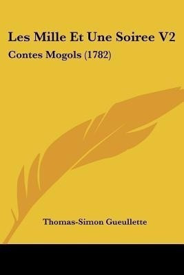Les Mille Et Une Soiree V2(English, Paperback, Gueullette Thomas-Simon)