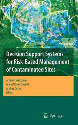 Decision Support Systems for Risk-Based Management of Contaminated Sites(English, Electronic book text, Marcomini Antonio)