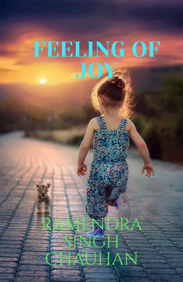 FEELING OF JOY(English, Paperback, Ramendra Singh Chauhan)