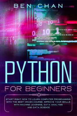 Python for Beginners(English, Paperback, Ben Chan)