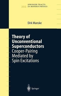 Theory of Unconventional Superconductors(English, Hardcover, Manske Dirk)