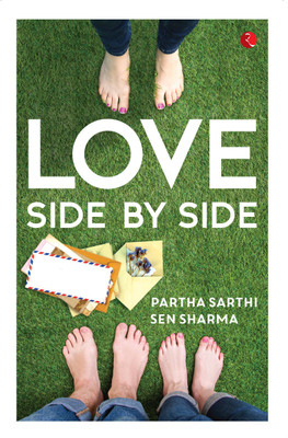 Love Side by Side(English, Paperback, Sarthi Sen Sharma Partha)