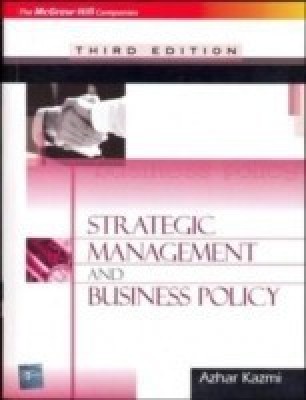 Strategic Management and Business Policy 3rd  Edition(English, Paperback, Kazmi)