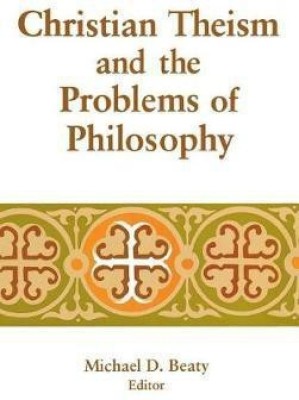 Christian Theism and the Problems of Philosophy(English, Hardcover, unknown)