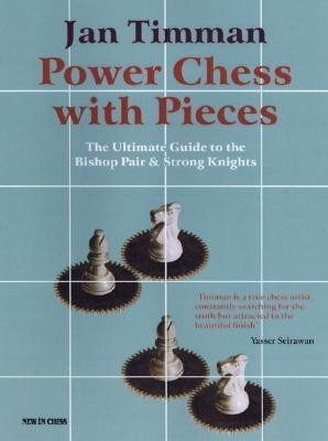 Power Chess with Pieces(English, Paperback, Timman Jan)