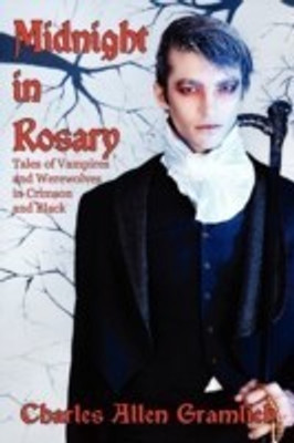 Midnight in Rosary(English, Paperback, Gramlich Charles Allen)