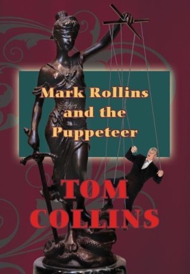 Mark Rollins and the Puppeteer(English, Hardcover, Collins Tom)