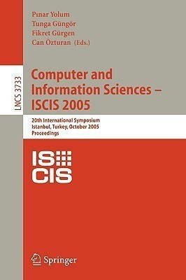 Computer and Information Sciences - ISCIS 2005(English, Paperback, unknown)
