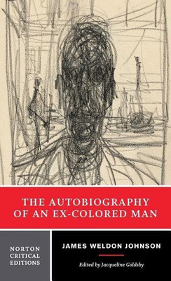 The Autobiography of an Ex-Colored Man(English, Paperback, Johnson James Weldon)
