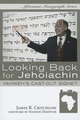 Looking Back for Jehoiachin(English, Paperback, Critchlow James R)