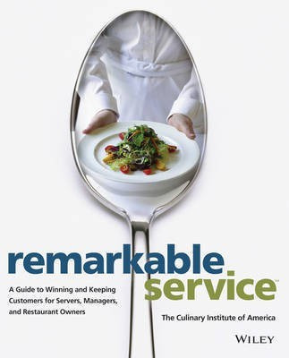 Remarkable Service(English, Paperback, The Culinary Institute of America (CIA))