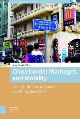 Cross-border Marriages and Mobility(English, Electronic book text, Binah-Pollak Avital)