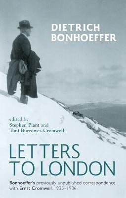 Letters to London(English, Paperback, Bonhoeffer Dietrich)