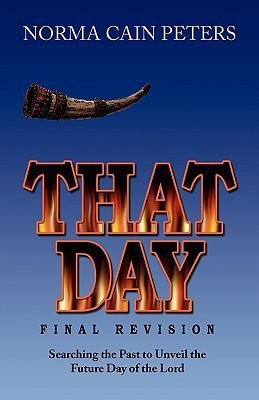 That Day(English, Hardcover, Peters Norma Cain)