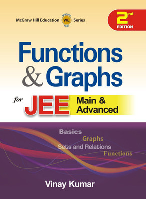 Functions and Graphs for JEE Mains and Advanced(English, Paperback, Kumar Vinay)