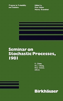 Seminar on Stochastic Processes, 1981(English, Paperback, CINLAR)