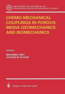 Chemo-Mechanical Couplings in Porous Media Geomechanics and Biomechanics(English, Paperback, unknown)