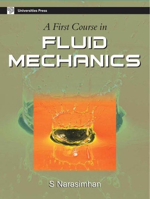 A First Course in Fluid Mechanics(English, Paperback, Narasimhan Shankar)