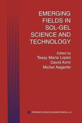 Emerging Fields in Sol-Gel Science and Technology(English, Paperback, unknown)