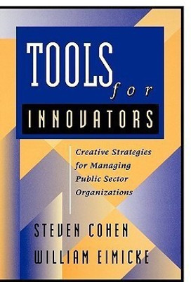 Tools for Innovators(English, Hardcover, Cohen Steven)