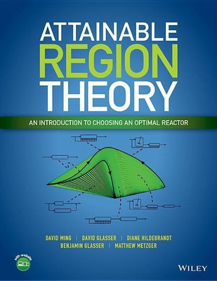 Attainable Region Theory(English, Hardcover, Ming David)