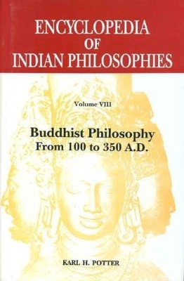 Encyclopaedia of Indian Philosophies: Buddhist Philosophy from 100 to 350 v. 8(English, Hardcover, unknown)