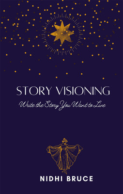 Story Visioning(English, Paperback, Nidhi Bruce)