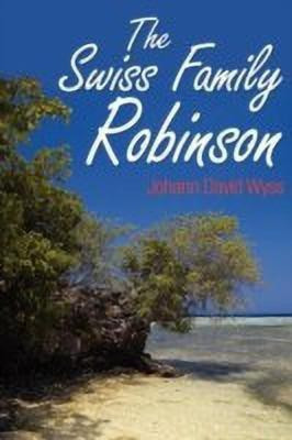 The Swiss Family Robinson(English, Paperback, Wyss Johann)