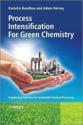 Process Intensification Technologies for Green Chemistry(English, Hardcover, unknown)