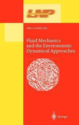 Fluid Mechanics and the Environment: Dynamical Approaches(English, Hardcover, unknown)