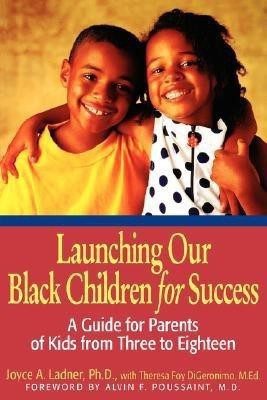 Launching Our Black Children for Success  - Power of a Praying Parent, the(English, Paperback, Ladner Joyce A.)