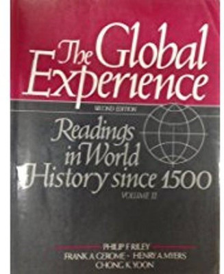 The Global Experience: Readings in World History Since 1500 v. 2(English, Paperback, Riley Philip F.)