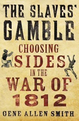 The Slaves' Gamble(English, Hardcover, Smith Gene Allen)