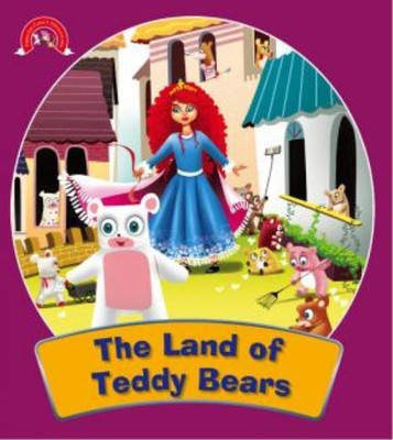 The Land of Teddy Bears : The Adventures of Princess Zara(English, Paperback, Sarrah Yusuf)