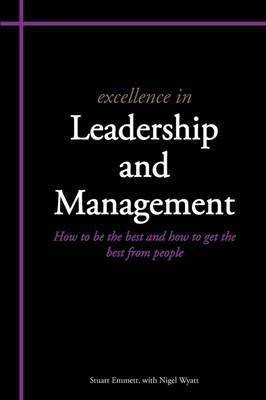 Excellence in Leadership and Management(English, Paperback, Emmett Stuart)