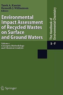 Environmental Impact Assessment of Recycled Wastes on Surface and Ground Waters(English, Hardcover, unknown)