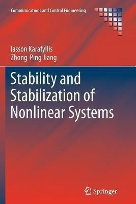 Stability and Stabilization of Nonlinear Systems(English, Paperback, Karafyllis Iasson)