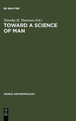 Toward a Science of Man(English, Hardcover, unknown)