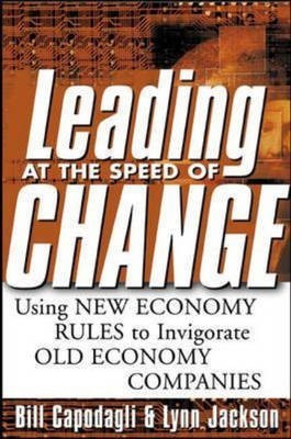 Leading at DotCom Speed(English, Hardcover, Capodagli Bill)